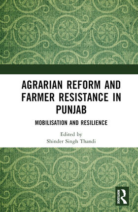 Thandi |  Agrarian Reform and Farmer Resistance in Punjab | Buch |  Sack Fachmedien