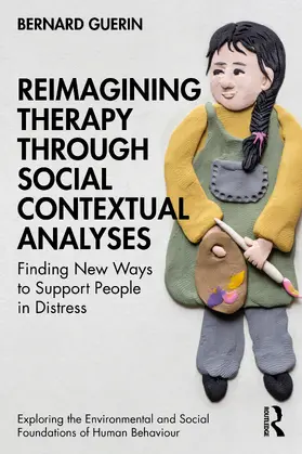 Guerin |  Reimagining Therapy through Social Contextual Analyses | Buch |  Sack Fachmedien