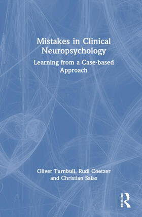 Turnbull / Coetzer / Salas |  Mistakes in Clinical Neuropsychology | Buch |  Sack Fachmedien