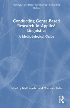 Kessler / Polio |  Conducting Genre-Based Research in Applied Linguistics | Buch |  Sack Fachmedien