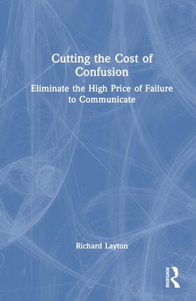 Layton |  Cutting the Cost of Confusion | Buch |  Sack Fachmedien