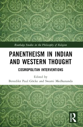 Gocke / Göcke / Medhananda |  Panentheism in Indian and Western Thought | Buch |  Sack Fachmedien