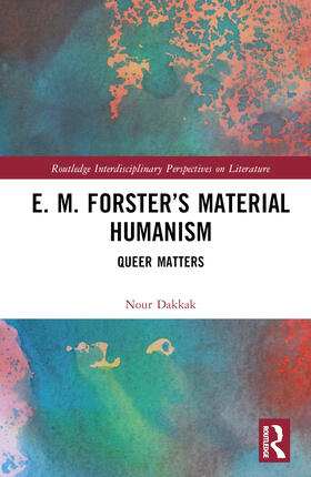 Dakkak |  E. M. Forster's Material Humanism | Buch |  Sack Fachmedien