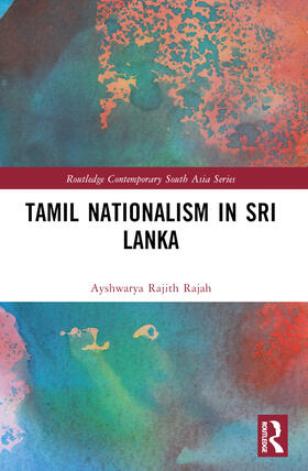 Rajah |  Tamil Nationalism in Sri Lanka | Buch |  Sack Fachmedien