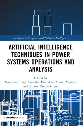 Mewada / Singh / Tamrakar |  Artificial Intelligence Techniques in Power Systems Operations and Analysis | Buch |  Sack Fachmedien