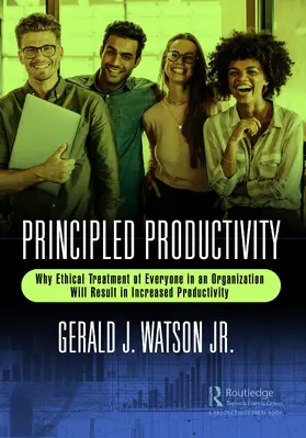 Watson Jr. |  Principled Productivity | Buch |  Sack Fachmedien