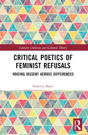 Bueti |  Critical Poetics of Feminist Refusals | Buch |  Sack Fachmedien