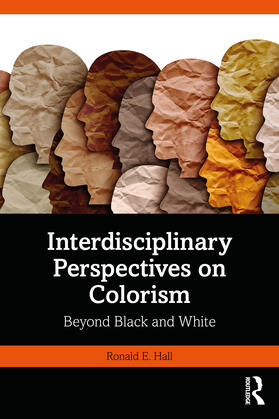 Hall |  Interdisciplinary Perspectives on Colorism | Buch |  Sack Fachmedien