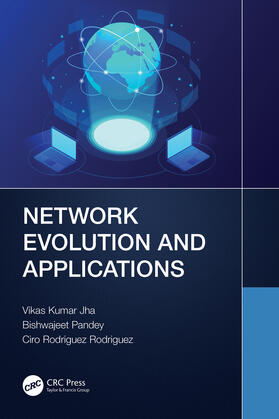 Pandey / Jha / Rodriguez |  Network Evolution and Applications | Buch |  Sack Fachmedien