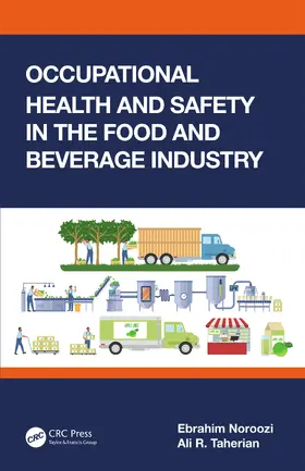 Noroozi / Taherian |  Occupational Health and Safety in the Food and Beverage Industry | Buch |  Sack Fachmedien