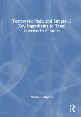 Harpham |  Teamwork Plain and Simple | Buch |  Sack Fachmedien