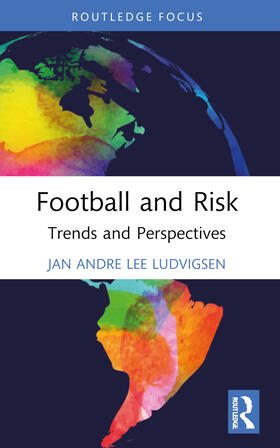 Ludvigsen |  Football and Risk | Buch |  Sack Fachmedien