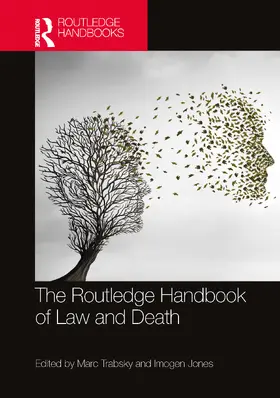 Trabsky / Jones |  The Routledge Handbook of Law and Death | Buch |  Sack Fachmedien