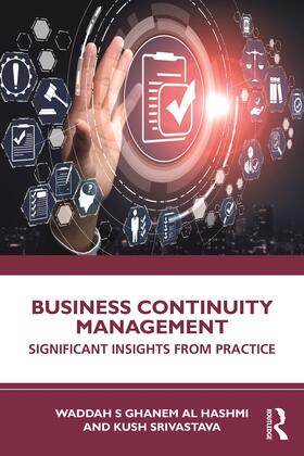 Srivastava / Ghanem Al Hashmi |  Business Continuity Management | Buch |  Sack Fachmedien