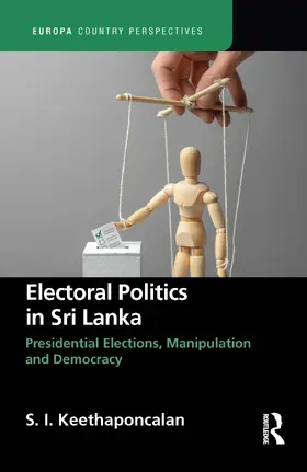 Keethaponcalan |  Electoral Politics in Sri Lanka | Buch |  Sack Fachmedien