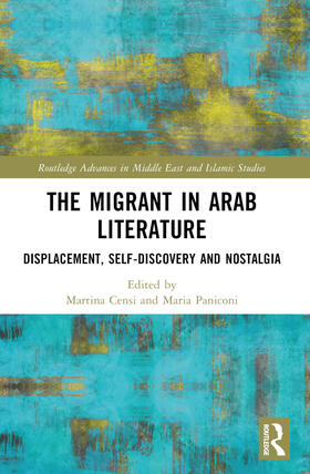 Paniconi / Censi |  The Migrant in Arab Literature | Buch |  Sack Fachmedien