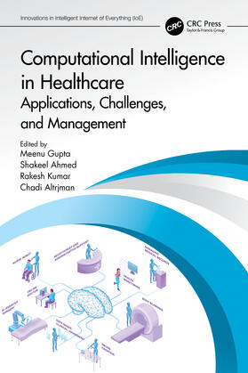 Altrjman / Gupta / Ahmed |  Computational Intelligence in Healthcare | Buch |  Sack Fachmedien