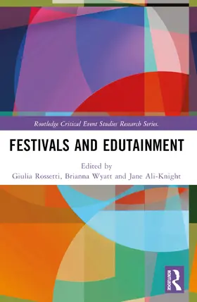 Wyatt / Rossetti / Ali-Knight |  Festivals and Edutainment | Buch |  Sack Fachmedien