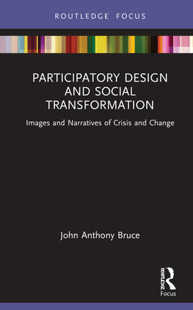 Bruce |  Participatory Design and Social Transformation | Buch |  Sack Fachmedien