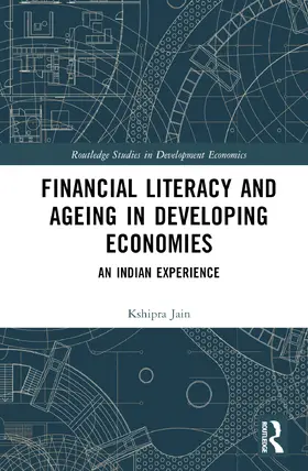 Jain |  Financial Literacy and Ageing in Developing Economies | Buch |  Sack Fachmedien