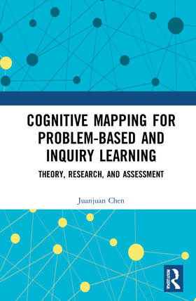 Chen |  Cognitive Mapping for Problem-based and Inquiry Learning | Buch |  Sack Fachmedien