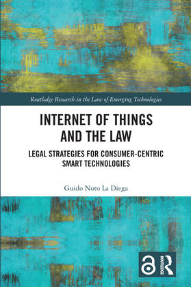 Noto La Diega |  Internet of Things and the Law | Buch |  Sack Fachmedien