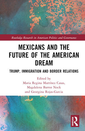 Martínez Casas / Barros Nock / Rojas García |  Mexicans and the Future of the American Dream | Buch |  Sack Fachmedien