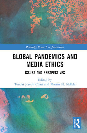 Ndlela / Chari |  Global Pandemics and Media Ethics | Buch |  Sack Fachmedien