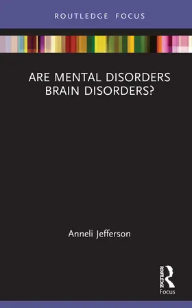 Jefferson |  Are Mental Disorders Brain Disorders? | Buch |  Sack Fachmedien