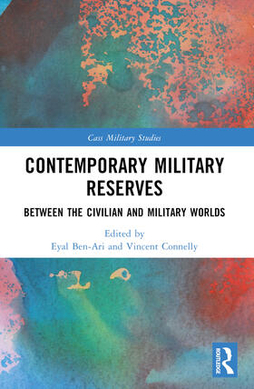 Ben-Ari / Connelly |  Contemporary Military Reserves | Buch |  Sack Fachmedien