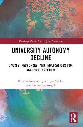 Roberts Lyer / Saliba / Spannagel | University Autonomy Decline | Buch | 978-1-032-30755-8 | sack.de