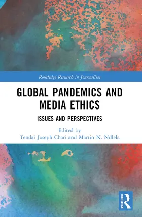 Chari / Ndlela |  Global Pandemics and Media Ethics | Buch |  Sack Fachmedien