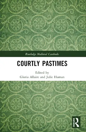 Allaire / Human | Courtly Pastimes | Buch | 978-1-032-30791-6 | sack.de