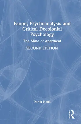 Hook |  Fanon, Psychoanalysis and Critical Decolonial Psychology | Buch |  Sack Fachmedien