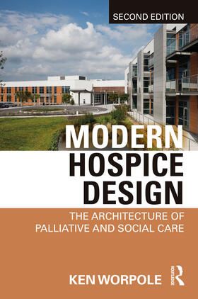 Worpole |  Modern Hospice Design | Buch |  Sack Fachmedien