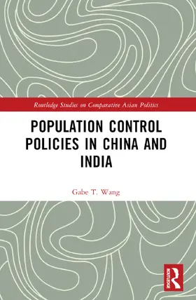 Wang |  Population Control Policies in China and India | Buch |  Sack Fachmedien