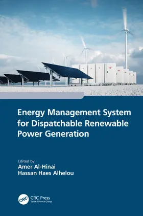 Al-Hinai / Alhelou |  Energy Management System for Dispatchable Renewable Power Generation | Buch |  Sack Fachmedien