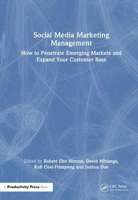 Mhlanga / Hinson / Doe |  Social Media Marketing Management | Buch |  Sack Fachmedien