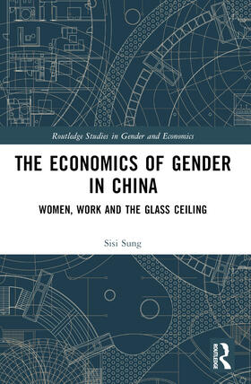 Sung |  The Economics of Gender in China | Buch |  Sack Fachmedien
