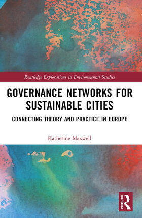 Maxwell |  Governance Networks for Sustainable Cities | Buch |  Sack Fachmedien