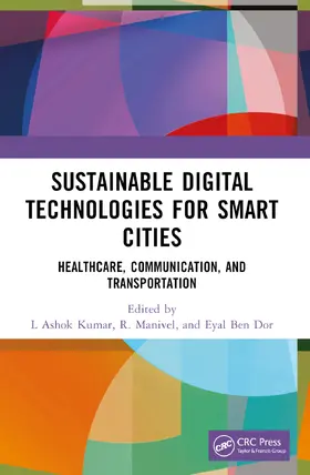 Dor / Kumar / Manivel |  Sustainable Digital Technologies for Smart Cities | Buch |  Sack Fachmedien