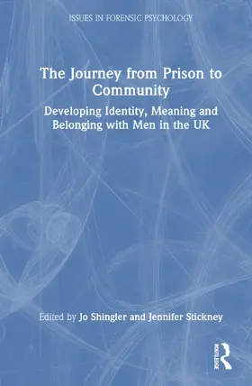 Shingler / Stickney | The Journey from Prison to Community | Buch | 978-1-032-31121-0 | sack.de