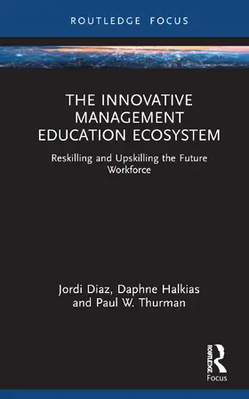 Halkias / Diaz / Thurman |  The Innovative Management Education Ecosystem | Buch |  Sack Fachmedien