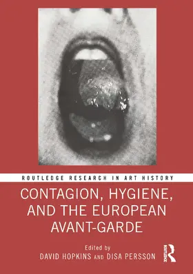 Hopkins / Persson |  Contagion, Hygiene, and the European Avant-Garde | Buch |  Sack Fachmedien