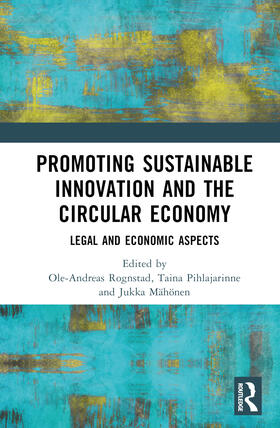 Mahonen / Rognstad / Pihlajarinne |  Promoting Sustainable Innovation and the Circular Economy | Buch |  Sack Fachmedien