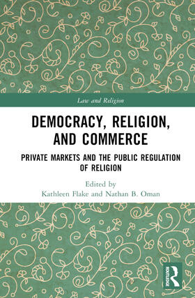 Flake / Oman |  Democracy, Religion, and Commerce | Buch |  Sack Fachmedien