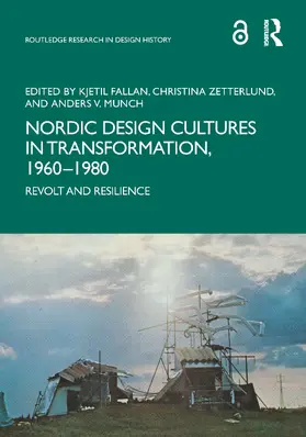 Munch / Fallan / Zetterlund |  Nordic Design Cultures in Transformation, 1960-1980 | Buch |  Sack Fachmedien