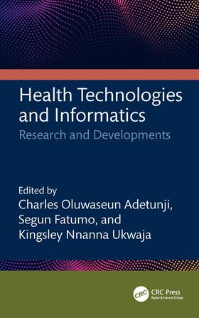 Adetunji / Ukwaja / Fatumo |  Health Technologies and Informatics | Buch |  Sack Fachmedien