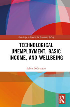 D'Orlando |  Technological Unemployment, Basic Income, and Well-being | Buch |  Sack Fachmedien