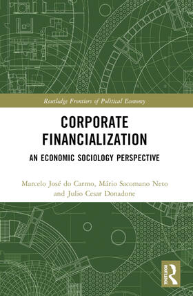 Donadone / do Carmo / Neto |  Corporate Financialization | Buch |  Sack Fachmedien